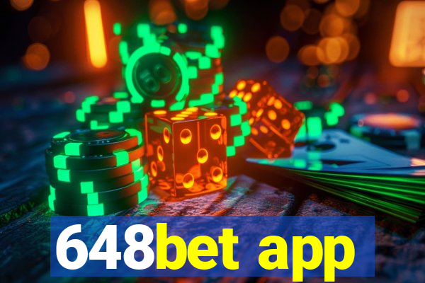 648bet app